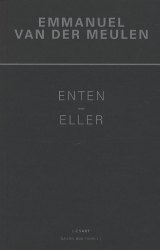 EMMANUEL VAN DER MEULEN ENTEN ELLER