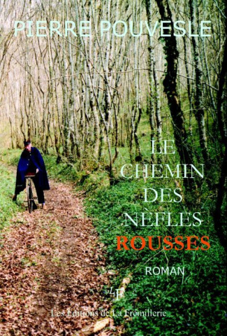 Le chemin des nèfles rousses