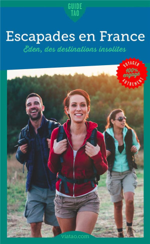 Guide Tao La France hors des sentiers battus