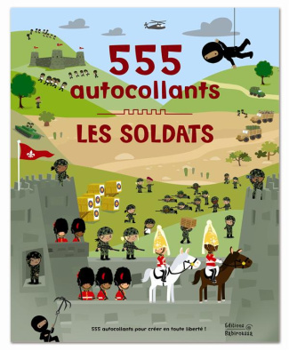 Les soldats. 555 autocollants