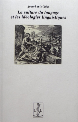 La culture du langage et les idéologies linguistiques