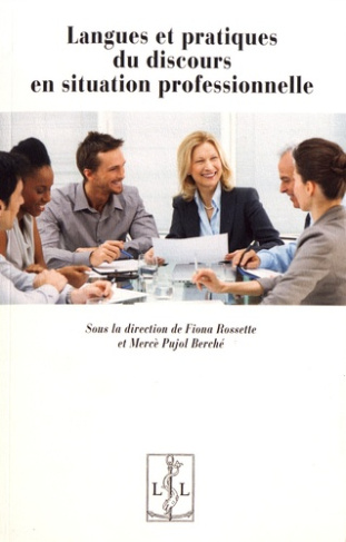 Langues et pratiques du discours en situation professionnelle