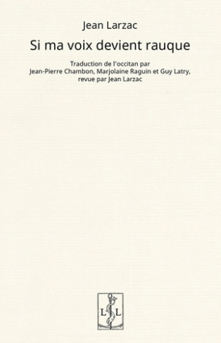 Si ma voix devient rauque