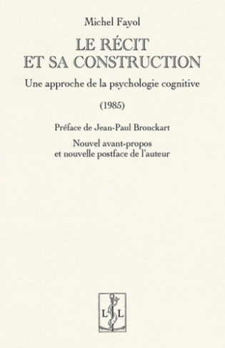 Le recit et sa construction : une approche de la psychologie cognitive (1985)