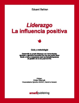 Liderazgo :La influencia positiva
