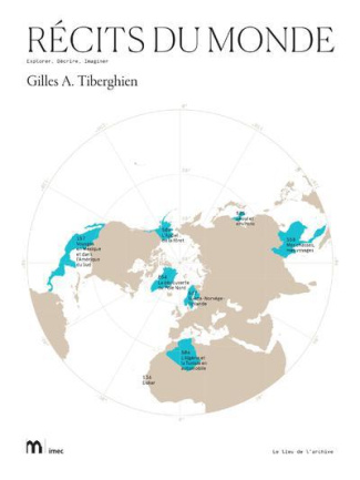 Récits du monde. Explorer, décrire, imaginer