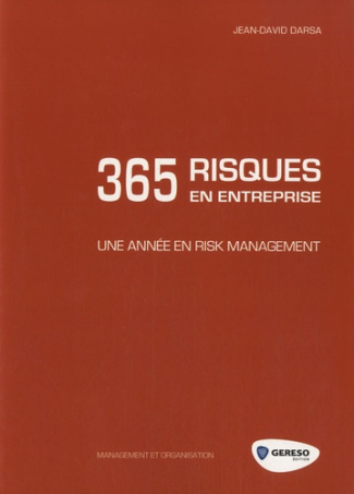 365 risques en entreprise / Une année en risk management