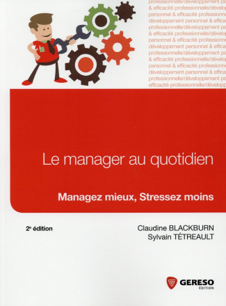 Le manager au quotidien. 2e édition