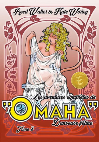 Les aventures complètes de Omaha, danseuse féline. Volume 3