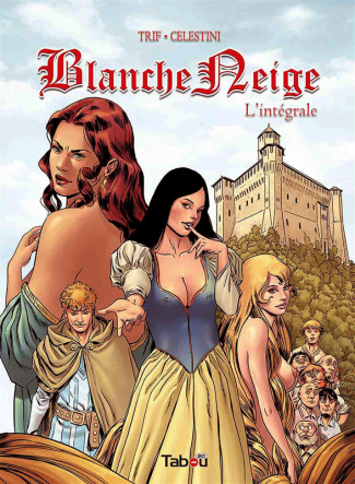 Blanche-Neige L'intégrale