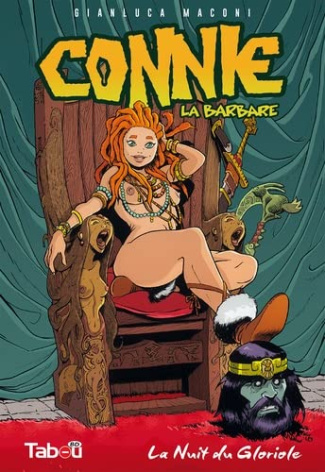 Connie, la barbare Tome 1 : La nuit du Gloriole