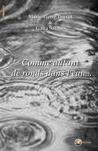 Comme autant de ronds dans l'eau - roman