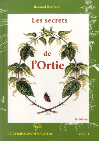 Les secrets de l'ortie. 10e édition