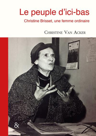 Le peuple d’ici-bas. Christine Brisset, une femme ordinaire
