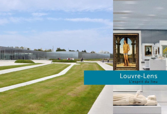 Louvre-Lens L'esprit du lieu