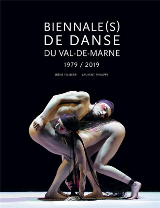 BIENNALE (S) DE DANSE DU VAL-DE-MARNE - 1979-2019