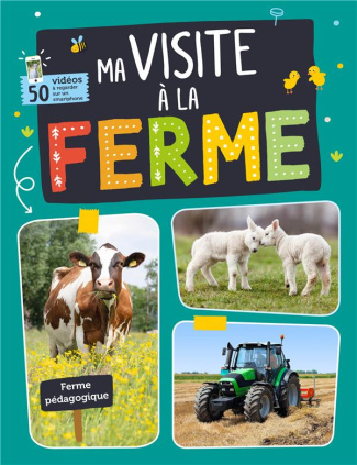 Ma visite a la ferme