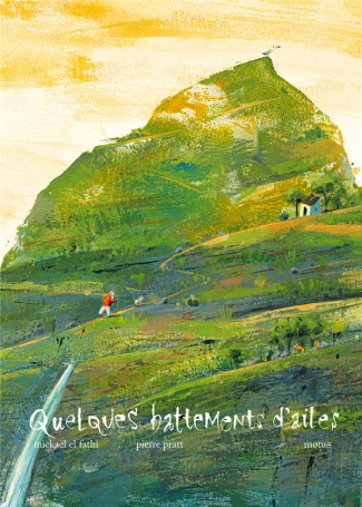 Quelques battements d'ailes