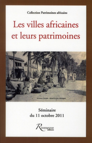Les villes africaines et leurs patrimoines