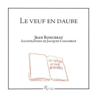 Le veuf en daube. Oupuscule de cuisinothérapie potentielle