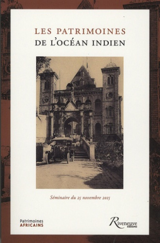 Les patrimoines de l'océan Indien. Séminaire du 25 novembre 2015
