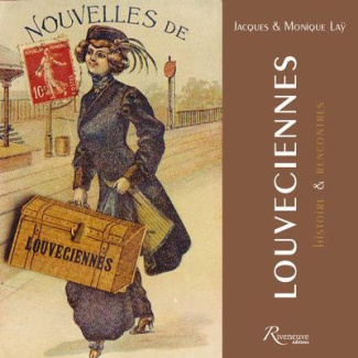 Louveciennes. Histoires & rencontres