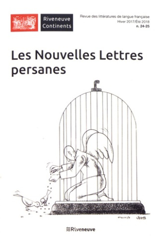 Riveneuve Continents N° 24-25, hiver 2017/été 2018 : Les nouvelles lettres persanes