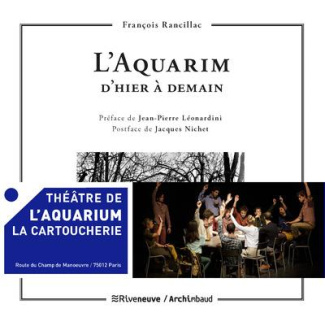 L'Aquarium, d'hier à demain