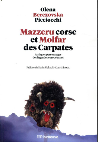 Mazzeru corse et Molfar des Carpates. Antiques personnages des légendes européennes