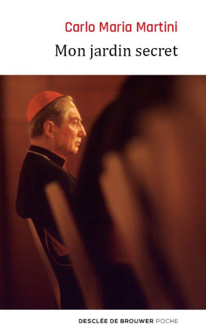 Mon jardin secret. Méditations sur la prière