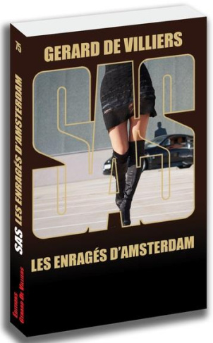 Sas : sas 075 - les enrages d'amsterdam