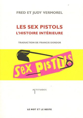 Sex pistols. L'aventure intérieure