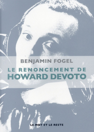 Le renoncement d'Howard Devoto