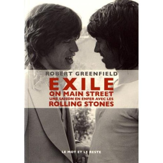 Exile On Main Street. Une saison en enfer avec les Rolling Stones, Edition revue et corrigée