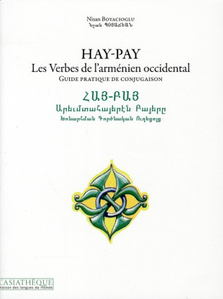 Hay-Pay, Les Verbes de l'arménien occidental. Guide pratique de conjugaison