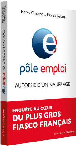 Pôle emploi : autopsie d'un naufrage