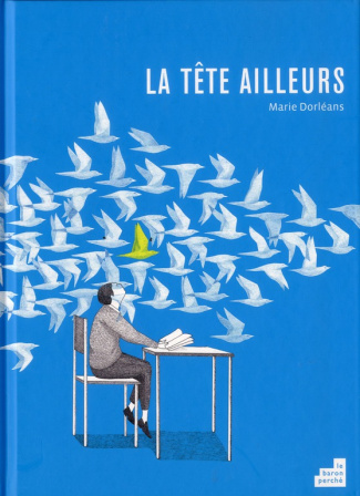 LA TETE AILLEURS