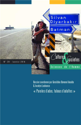 Cultures & Sociétés N° 29, Janvier 2014 : Paroles d'ados, tabous d'adultes