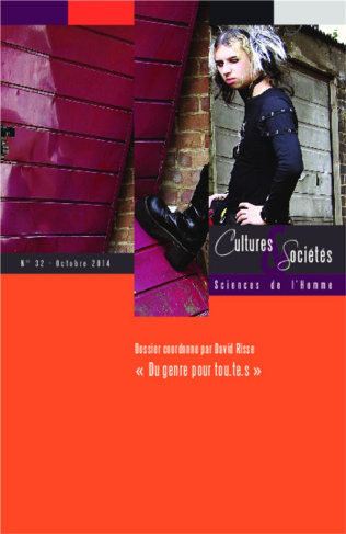 Cultures & Sociétés N° 32, Octobre 2014 : Du genre pour tou-te-s