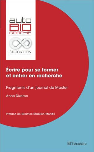 Ecrire pour se former et entrer en recherche. Fragments d'un journal de Master