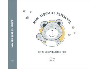 Mon album de naissance et de mes premières fois. Garçon