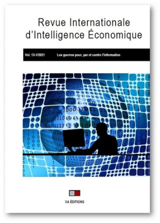 Revue internationale d'intelligence économique Volume 13 N° 1, janvier-juin 2022 : Les guerres pour,
