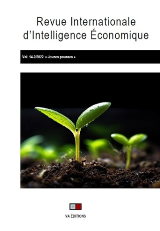 Revue internationale d'intelligence économique Volume 14 N° 2/2022 : "Jeunes pousses"