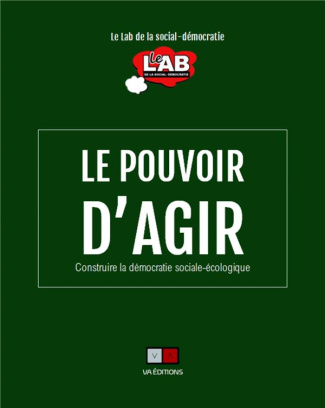 Le pouvoir d'agir - construire la democratie sociale-ecologique