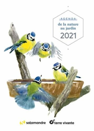 Agenda de la nature au jardin. Edition 2021