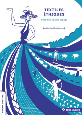 Textiles éthiques. S'habiller, un acte engagé