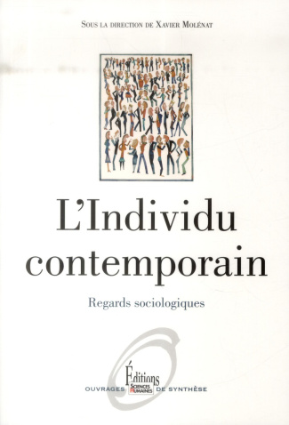 L'individu contemporain. Regards sociologiques