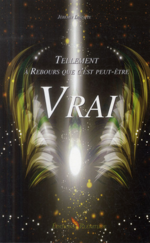 Tellement à Rebours que c'est peut-être Vrai