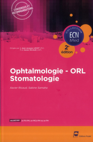Ophtalmologie, orl, stomatologie. 2e édition