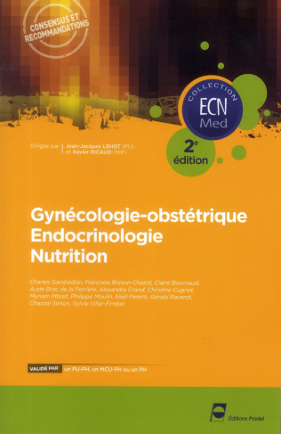Gynécologie-obstétrique Endocrinologie nutrition. 2e édition